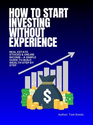 cover image of How to Start Investing Without Experience